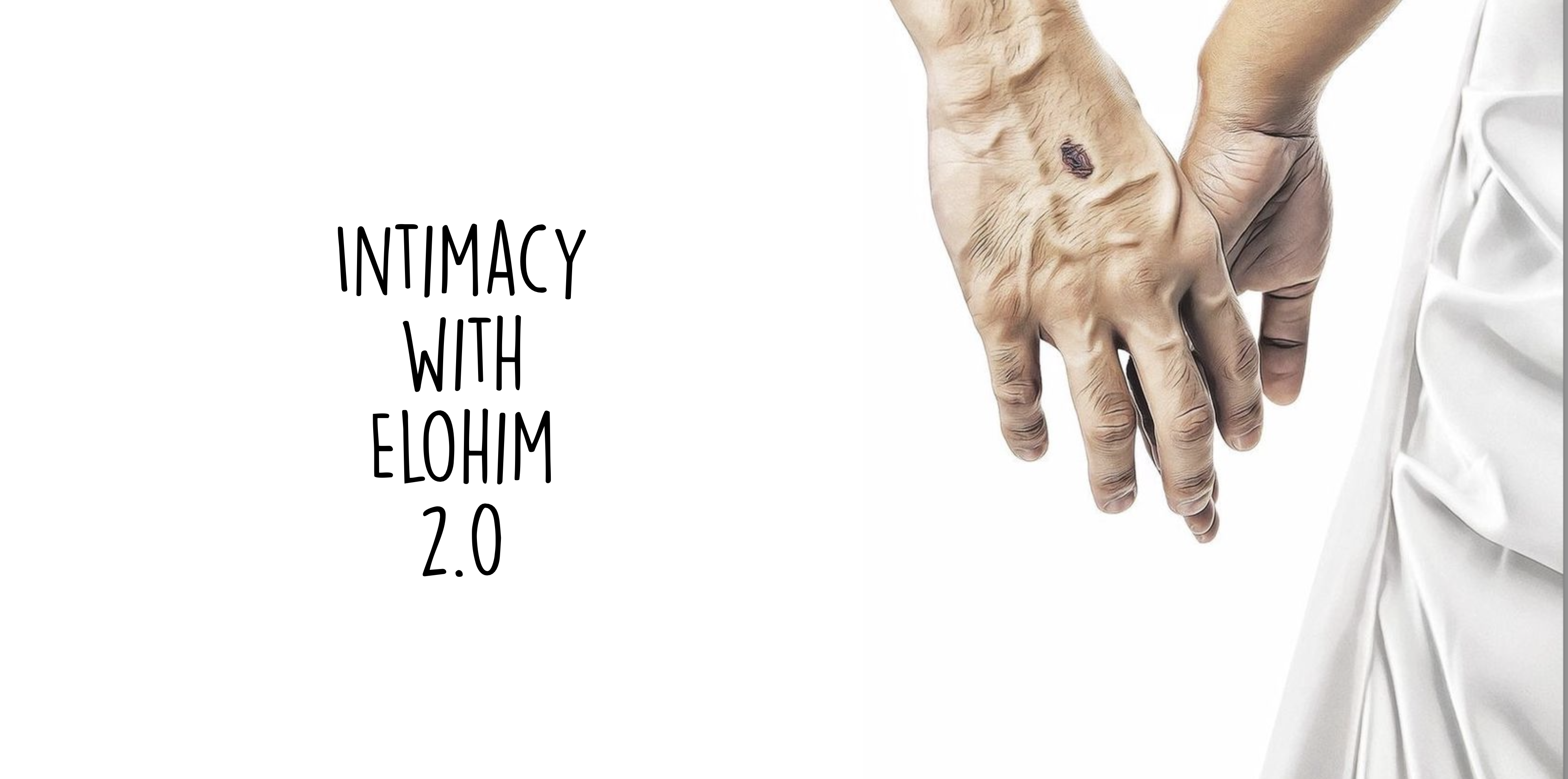 Intimacy with Elohim 2.0