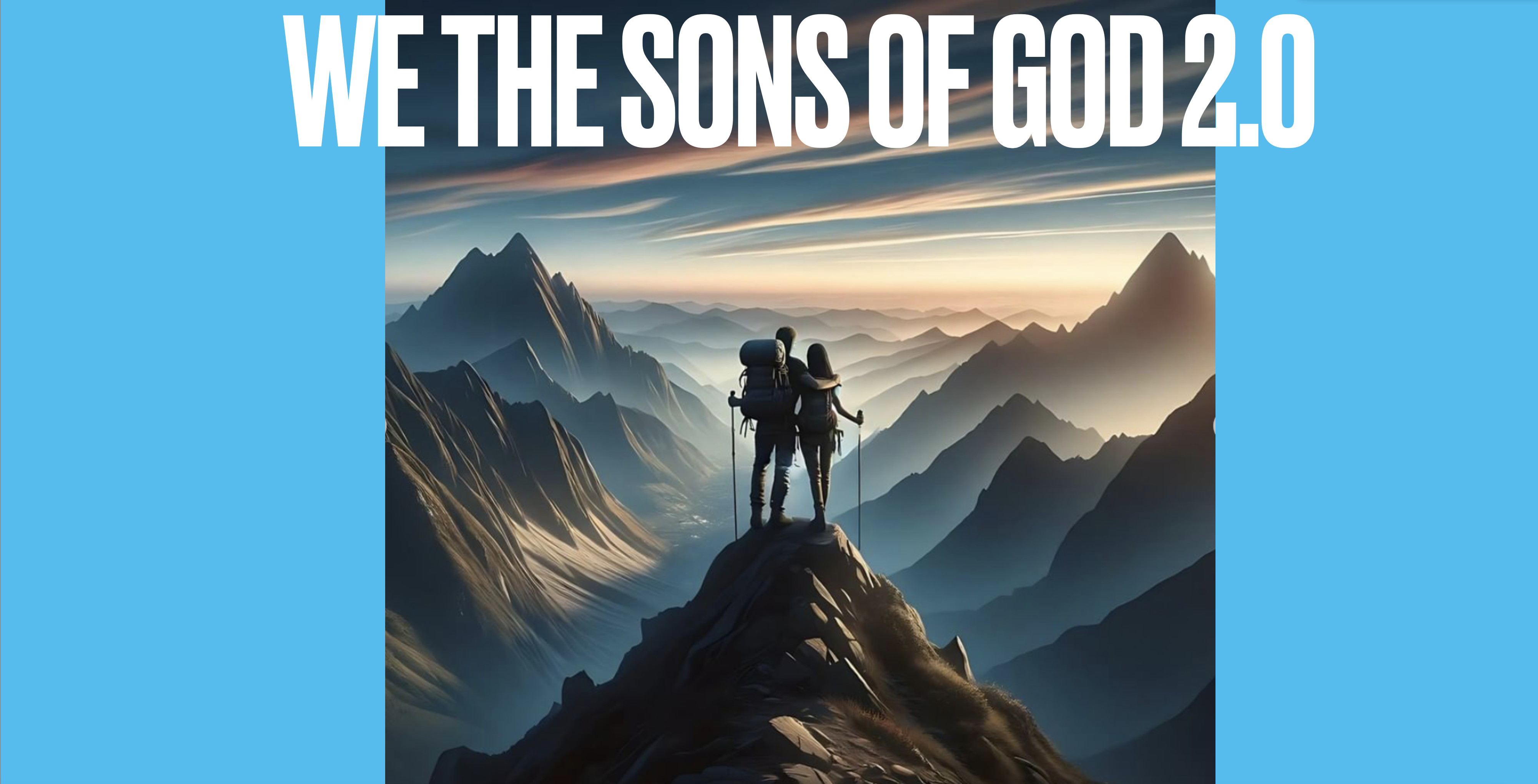 We the sons of God 2.0